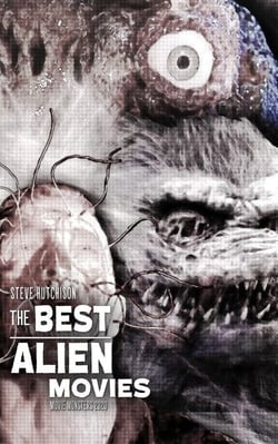 The Best Alien Movies (2020) - Movie Monsters