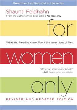 For Women Only, Revised and Updated Edition - What You Need to Know about the Inner Lives of Men