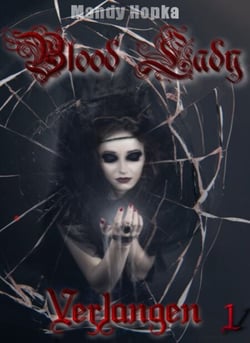 Blood-Lady - Verlangen