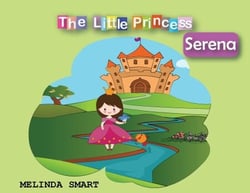 The Little Princess Serena - The Little Princess Serena, #1