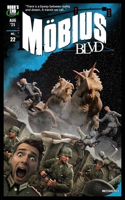 Mobius Blvd: Stories from the Byway Between Reality and Dream No. 22 - August 2025 - Mobius Blvd: Stories from the Byway Between Reality and Dream, #22