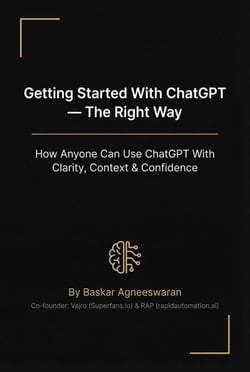 Getting Started With ChatGPT — The Right Way