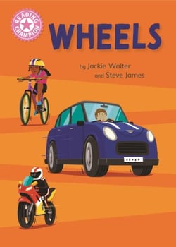 Wheels - Independent Reading Pink 1B Non-fiction