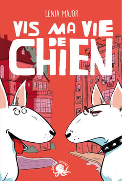 Vis ma vie de chien � Lecture roman jeunesse animaux � Dès 8 ans