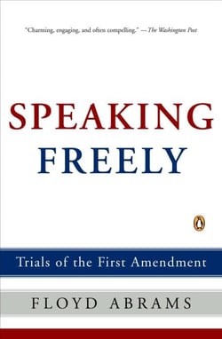 Speaking Freely - Trials of the First Amendment