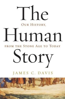 The Human Story - Our History, from the Stone Age to Today