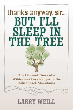 Thanks Anyway, Sir... But I'll Sleep In The Tree