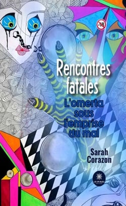 Rencontres fatales - L’omerta sous l’emprise du mal