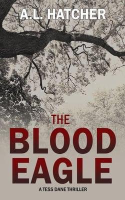 The Blood Eagle - Tess Dane Thrillers, #1
