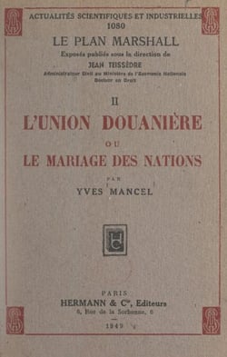 L'union douanière ou le mariage des nations