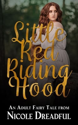 Little Red Riding Hood - Adult Fairy Tales