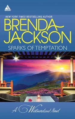 Sparks Of Temptation - The Proposal (The Westmorelands) / Feeling the Heat (The Westmorelands)