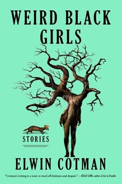 Weird Black Girls - Stories