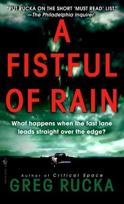 A Fistful of Rain - A Novel
