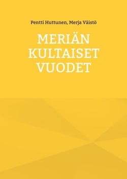 Meriän kultaiset vuodet