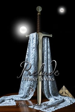 Prelude: What Is Was - Sacrifices, #3