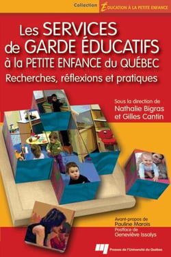 Les services de garde éducatifs à la petite enfance du Québec - Recherches, réflexions et pratiques