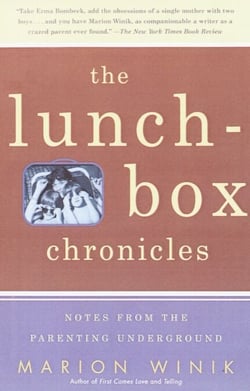 The Lunch-Box Chronicles - Notes from the Parenting Underground