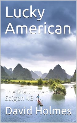 Lucky American - The Watchman of Saigon, #3