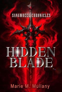 Hidden Blade - Sangwheel Chronicles, #1