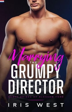 Marrying The Grumpy Director (Nederlands) - Mollige Bruiden van Blossom Ford, #3