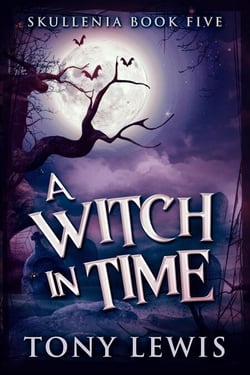 A Witch In Time - Skullenia, #5
