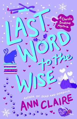 Last Word to the Wise - A Christie Bookshop Mystery