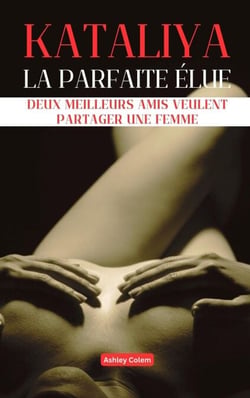 Kataliya, la Parfaite Élue
