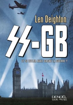 SS-GB - Et si Hitler avait gagné la guerre ?