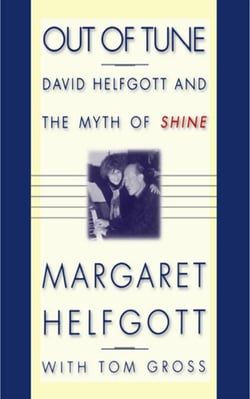 Out of Tune - David Helfgott and the Myth of Shine