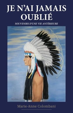 Je n'ai jamais oublié - Souvenirs d'une vie antérieure