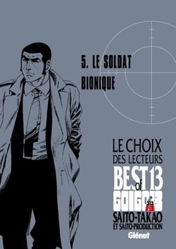 Golgo 13 - Le choix des lecteurs - Le Soldat bionique - Golgo 13 - Le choix des lecteurs - Le soldat bionique