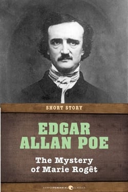 The Mystery Of Marie Roget - Short Story