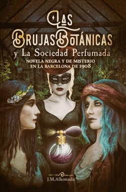 Las Brujas Botanicas y la Sociedad Perfumada