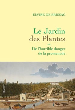 Le Jardin des Plantes - ou De l'horrible danger de la promenade