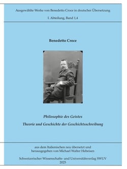 Philosophie des Geistes - Theorie und Geschichte der Geschichtsschreibung