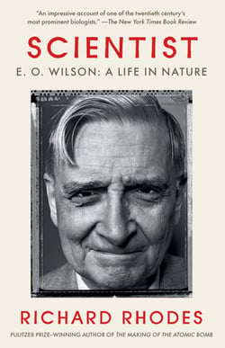 Scientist - E. O. Wilson: A Life in Nature