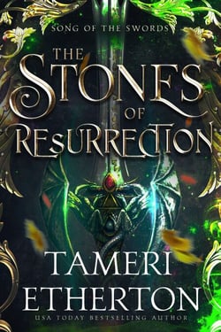 The Stones of Resurrection - Song of the Swords, #1