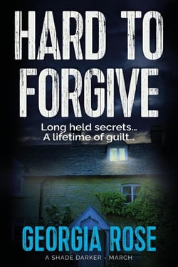 Hard to Forgive (A Shade Darker Book 3) - A Shade Darker, #3
