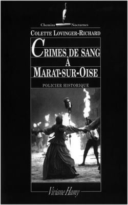 Crimes de sang à Marat-sur-Oise - LES LAJOY, VOL.4