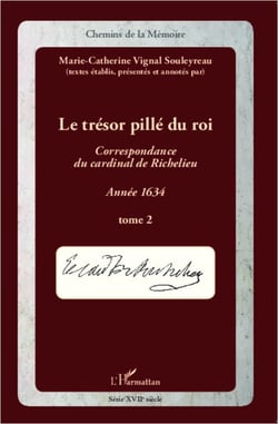 Le trésor pillé du Roi (T2) - Correspondance du Cardinal de Richelieu
