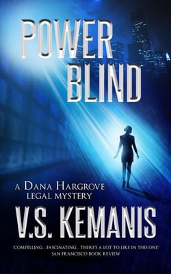 Power Blind - A Dana Hargrove Legal Mystery, #6