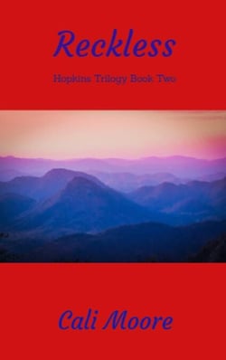 Reckless - Hopkins Trilogy, #2