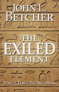 The Exiled Element - A James Becker Suspense/Thriller, #4