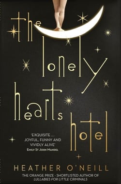 The Lonely Hearts Hotel - the Bailey's Prize longlisted novel