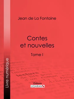 Contes et nouvelles - Tome I