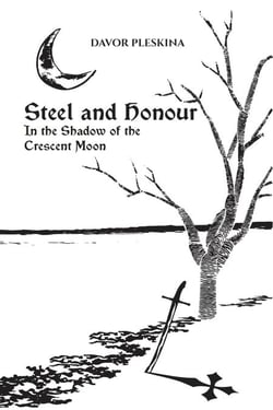 Steel and Honour - In the Shadow of the Crescent Moon - Steel and Honour, #2