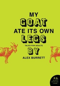 Selections from My Goat Ate Its Own Legs, Volume Four - Tales for Adults
