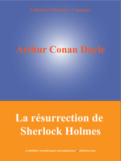 La résurrection de Sherlock Holmes