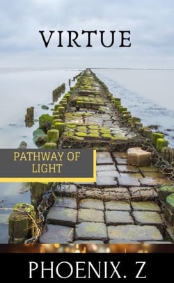Virtue - Pathway of Light